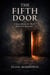 The Fifth Door: A Secret Room the Walls Refused to Remember