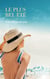 Le Plus Bel été - Nouveauté - Best-seller de l'été - La reine du roman de plage