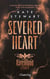 The Ravenhood Legacy - Severed Heart