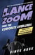 Lance Zoom and the Corporate Overlords - Lance Zoom Universe, #0