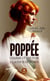 Poppée - Charme et pouvoir à la cour de Néron