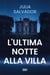 L'Ultima Notte alla Villa