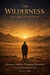 The Wilderness: A Return Before Truth Was Divided - 18, #18