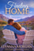 Finding Home: A Sweet, Later-in-Life, Small Town Romance - Second Chances in Sapphire Bay, #1