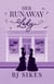 Her Runaway Lady, a Sapphic Historical Romance