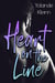 Heart on the Line