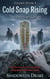Cold Snap Rising: The Pressure Drops (Zombie Book #4) - Zombie, #4