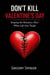 Don’t kill Valentine's day