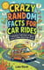 Crazy Random Facts for Car Rides: A Hilarious Collection of Weird Facts to Make Road Trips Fly By - Road Trip Brain Bites, #1
