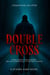 Double Cross - A Stokes Case, #2