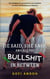 He Said, She Said, And All The Bullshit In Between: An immigrant's perspective and wisdom on Love and Romance in America