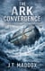 The Ark Covergence