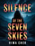 Silence of the Seven Skies