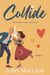 Collide - The Spanish Vista Chronicles, #2