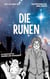 Die Runen - Ein Abenteuer mit Schlabba und Stoppelbrett