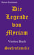 Die Legende von Myriam - Seelenfamilie
