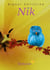 Nik - Befreiungspläne