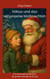 Niklas und das vergessene Weihnachten - Ein Weihnachtsmärchen für große und kleine Herzen