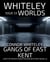 Issue 53: Gangs of East Kent A Bettie Private Investigator Mystery Novella - Whiteley Worlds, #53