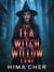 The Tea Witch of Willow Lane