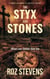 The Styx and Stones - Grit, Gamble and Grace