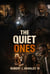 The Quiet One's