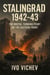 Stalingrad 1942-43 The Brutal Turning Point on the Eastern Front - World War 2