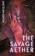 The Savage Aether - The Savage Aether, #1