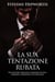 La sua tentazione rubata: Un oscuro romance mafioso di una famiglia criminale di Chicago