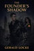 The Founder's Shadow - The Solomon Arcanum, #3