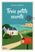 Trois petits secrets - Les mystères d'Alderney T2