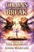 Chains Shall Break: A Manual For Deliverance - Warrior's Books Series, #4