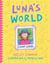 Luna's World 3: Camp Chaos