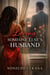 Loving Someone Else's Husband