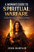 A Women's Guide To Spiritual Warfare: Standing Firm, Praying With Authority, And Walking In Victory - Warrior's Books Series, #2
