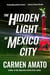 The Hidden Light of Mexico City