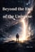 Beyond the End of the Universe