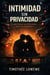 Intimidad sin privacidad - Amor y rupturas, #9