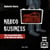 Narco Business - The irresistible rise of the Mexican mafias - The irresistible rise of the Mexican mafias