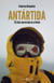 Antártida - 25 días encerrado en el hielo