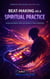 Beat Making As A Spiritual Practice