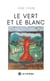 Le vert et le blanc