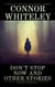 Don't Stop Now and Other Stories: 5 Dark Contemporary Fantasy Short Stories - Hell's Place Contemporary Fantasy Stories