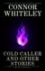 Cold Caller and Other Stories: 5 Dark Contemporary Fantasy Short Stories - Hell's Place Contemporary Fantasy Stories