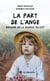 La part de l’ange - Domaine de La Grange Félizot
