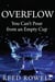 Overflow You Can't Pour from an Empty Cup