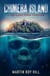 Chimera Island - The USCG DSF-Papa Thrillers, #2