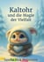 Kaltohr und die Magie der Vielfalt