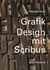 Grafikdesign mit Scribus 1.7