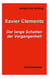 Xavier Clemente - Der lange Schatten der Vergangenheit